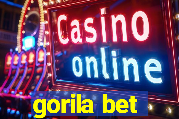 gorila bet